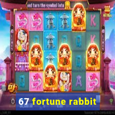 67 fortune rabbit